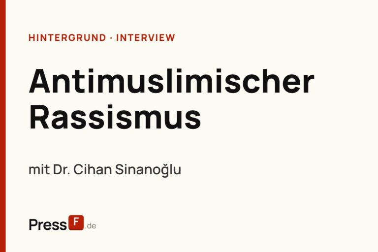 Antimuslimischer Rassismus: 5 Fragen an Dr. Cihan Sinanoğlu