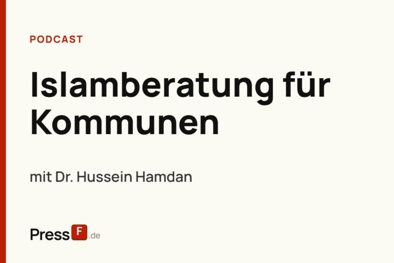 Islamberatung: Dr. Hussein Hamdan berät Kommunen zu muslimischen Gemeinden | PressF #22
