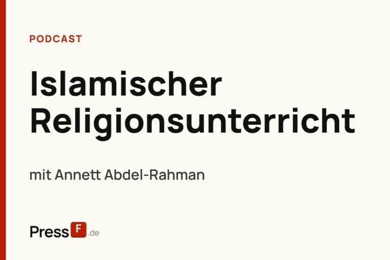 Islamischer Religionsunterricht: Annett Abdel-Rahman über Lehrplan und Lehrermangel | PressF.de #25