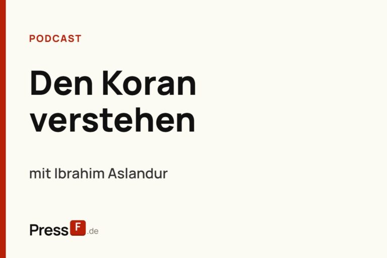 Koran will verstanden werden! mit Ibrahim Aslandur | PressF.de #16